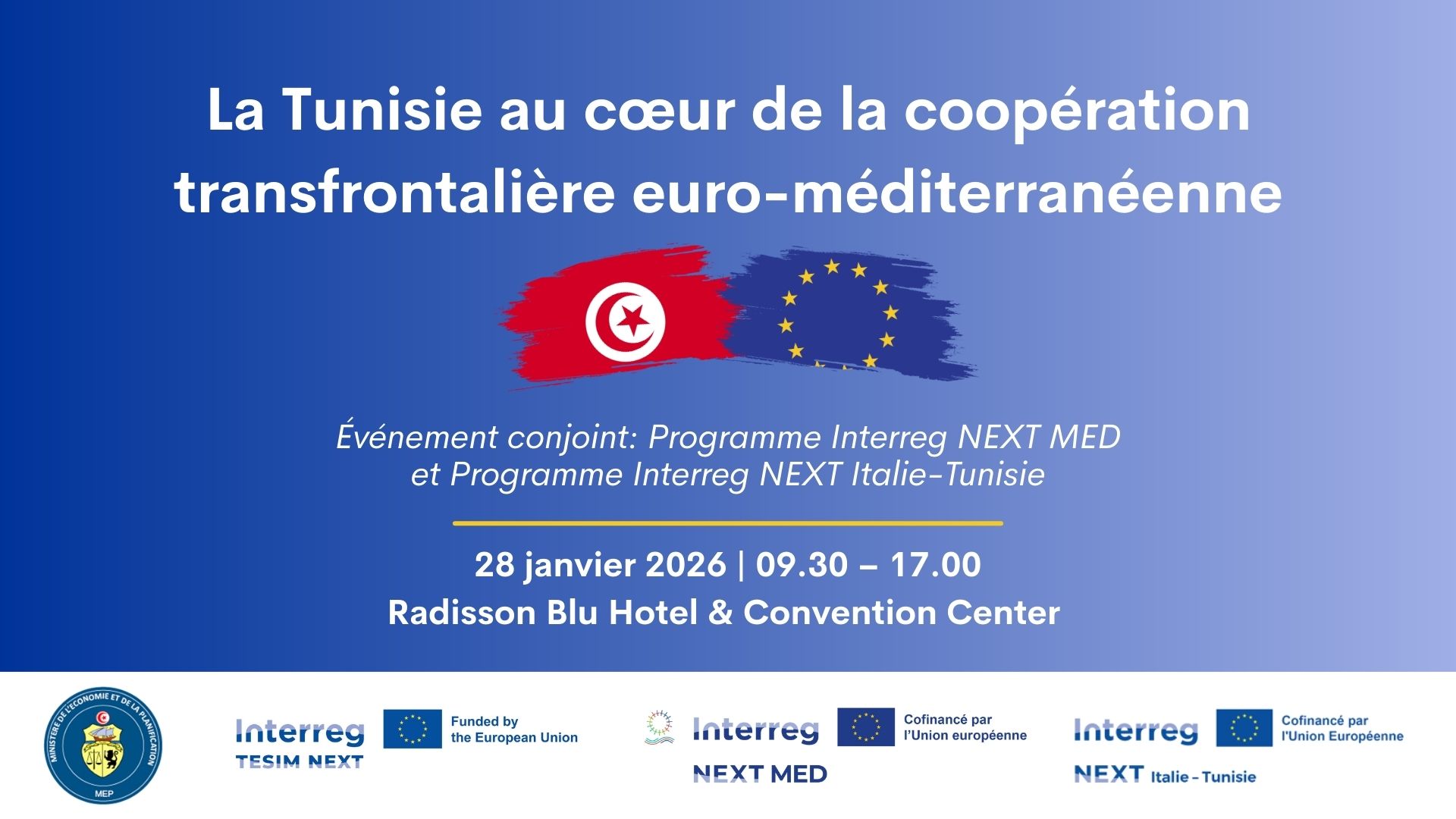فعالية إطلاق مشاريع برامج Interreg NEXT :تونس في قلب التعاون الأوروبي المتوسطي العابر للحدود