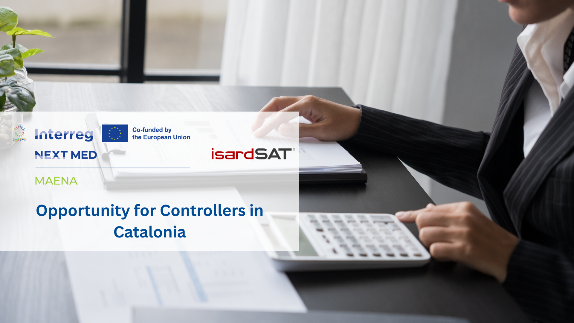 MAENA launches a call for a controller to ensure financial compliance in Catalonia